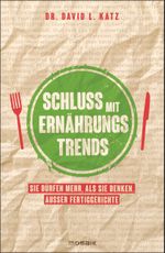 Schluss mit Ernährungstrends Cover des Buches Schluss mit Ernährungstrends (ISBN: 9783442392988)