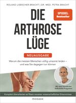 Die Arthrose-Lüge - Neuausgabe Cover des Buches Die Arthrose-Lüge - Neuausgabe (ISBN: 9783442394180)