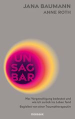 Unsagbar Cover des Buches Unsagbar (ISBN: 9783442394357)