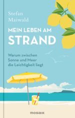 Mein Leben am Strand Cover des Buches Mein Leben am Strand (ISBN: 9783442394418)