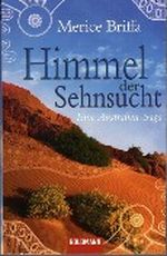 Himmel der Sehnsucht Cover des Buches Himmel der Sehnsucht (ISBN: 9783442466870)