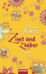 Zimt und Zauber Cover des Buches Zimt und Zauber (ISBN: 9783442471393)