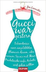 Gucci war gestern Cover des Buches Gucci war gestern (ISBN: 9783442472253)