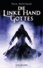 Die linke Hand Gottes Cover des Buches Die linke Hand Gottes (ISBN: 9783442472376)