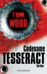 Codename Tesseract Cover des Buches Codename Tesseract (ISBN: 9783442472574)