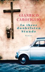 In ihrer dunkelsten Stunde Cover des Buches In ihrer dunkelsten Stunde (ISBN: 9783442473557)