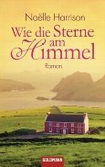 Wie die Sterne am Himmel Cover des Buches Wie die Sterne am Himmel (ISBN: 9783442473892)