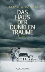 Das Haus der dunklen Träume Cover des Buches Das Haus der dunklen Träume (ISBN: 9783442474028)