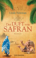 Der Duft von Safran Cover des Buches Der Duft von Safran (ISBN: 9783442475094)