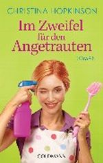 Im Zweifel für den Angetrauten Cover des Buches Im Zweifel für den Angetrauten (ISBN: 9783442476183)