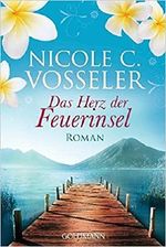 Das Herz der Feuerinsel Cover des Buches Das Herz der Feuerinsel (ISBN: 9783442477968)