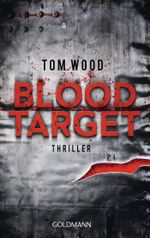 Blood Target Cover des Buches Blood Target (ISBN: 9783442478750)