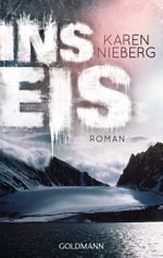 Ins Eis Cover des Buches Ins Eis (ISBN: 9783442478880)