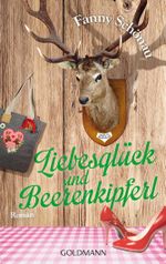 Liebesglück und Beerenkipferl Cover des Buches Liebesglück und Beerenkipferl (ISBN: 9783442480111)