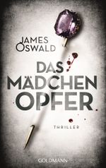 Das Mädchenopfer Cover des Buches Das Mädchenopfer (ISBN: 9783442480302)