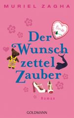 Der Wunschzettelzauber Cover des Buches Der Wunschzettelzauber (ISBN: 9783442480753)