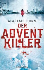 Der Adventkiller Cover des Buches Der Adventkiller (ISBN: 9783442481477)
