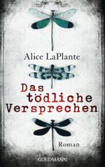 Das tödliche Versprechen Cover des Buches Das tödliche Versprechen (ISBN: 9783442481699)