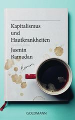 Kapitalismus und Hautkrankheiten Cover des Buches Kapitalismus und Hautkrankheiten (ISBN: 9783442482955)