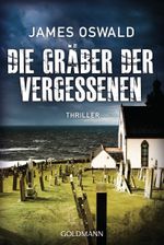 Die Gräber der Vergessenen Cover des Buches Die Gräber der Vergessenen (ISBN: 9783442483884)