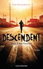 Descendent - Der Überläufer Cover des Buches Descendent - Der Überläufer (ISBN: 9783442484010)