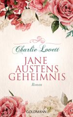 Jane Austens Geheimnis Cover des Buches Jane Austens Geheimnis (ISBN: 9783442484041)