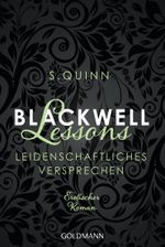 Blackwell Lessons - Leidenschaftliches Versprechen Cover des Buches Blackwell Lessons - Leidenschaftliches Versprechen (ISBN: 9783442485079)