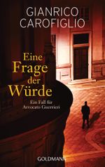 Eine Frage der Würde Cover des Buches Eine Frage der Würde (ISBN: 9783442487103)