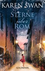Sterne über Rom Cover des Buches Sterne über Rom (ISBN: 9783442487783)