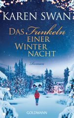 Das Funkeln einer Winternacht Cover des Buches Das Funkeln einer Winternacht (ISBN: 9783442489329)