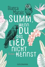 Summ, wenn du das Lied nicht kennst Cover des Buches Summ, wenn du das Lied nicht kennst (ISBN: 9783442489657)