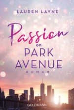 Passion on Park Avenue Cover des Buches Passion on Park Avenue (ISBN: 9783442490417)