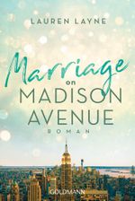 Marriage on Madison Avenue Cover des Buches Marriage on Madison Avenue (ISBN: 9783442490431)