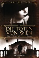 Die Toten von Wien Cover des Buches Die Toten von Wien (ISBN: 9783442490905)
