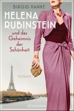 Helena Rubinstein und das Geheimnis der Schönheit Cover des Buches Helena Rubinstein und das Geheimnis der Schönheit (ISBN: 9783442491049)