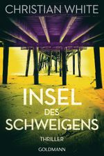 Insel des Schweigens Cover des Buches Insel des Schweigens (ISBN: 9783442491483)