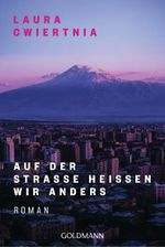 Auf der Straße heißen wir anders Cover des Buches Auf der Straße heißen wir anders (ISBN: 9783442494187)