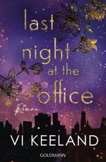 Last Night at the Office Cover des Buches Last Night at the Office (ISBN: 9783442496860)