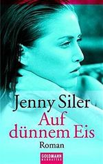 Auf dünnem Eis (Goldmann Manhattan) Cover des Buches Auf dünnem Eis (Goldmann Manhattan) (ISBN: 9783442541690)