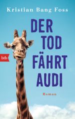 Der Tod fährt Audi Cover des Buches Der Tod fährt Audi (ISBN: 9783442713127)