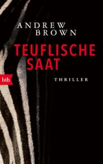 Teuflische Saat Cover des Buches Teuflische Saat (ISBN: 9783442714803)