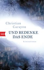 Und bedenke das Ende Cover des Buches Und bedenke das Ende (ISBN: 9783442715046)