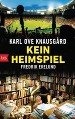 Kein Heimspiel Cover des Buches Kein Heimspiel (ISBN: 9783442715633)