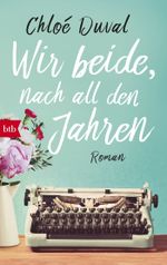 Wir beide, nach all den Jahren Cover des Buches Wir beide, nach all den Jahren (ISBN: 9783442716777)