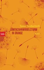 Löwenzahnwirbelsturm in Orange Cover des Buches Löwenzahnwirbelsturm in Orange (ISBN: 9783442718764)
