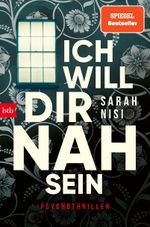 Ich will dir nah sein Cover des Buches Ich will dir nah sein (ISBN: 9783442718917)