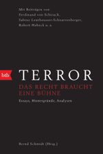 Terror - Das Recht braucht eine Bühne Cover des Buches Terror - Das Recht braucht eine Bühne (ISBN: 9783442719594)