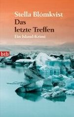 Das letzte Treffen Cover des Buches Das letzte Treffen (ISBN: 9783442737239)