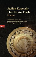Der letzte Dieb Cover des Buches Der letzte Dieb (ISBN: 9783442740857)
