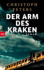 Der Arm des Kraken Cover des Buches Der Arm des Kraken (ISBN: 9783442741304)